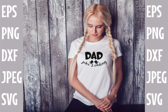 Dad Joke Loading Svg Design for Graphics and Crafts