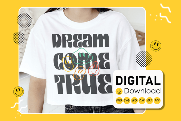 Dream Come True SVG Digital Cut File for Graphics and Crafts