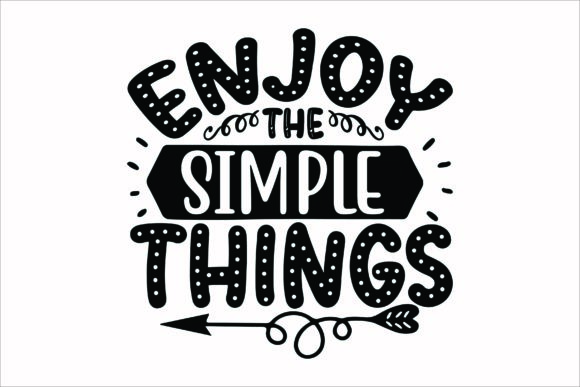 Enjoy the Simple Things Svg for Local Business Branding