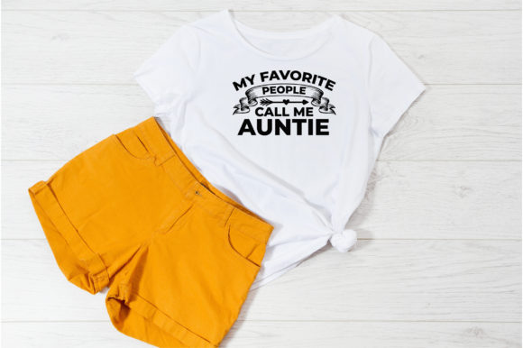 My Favorite People, Auntie SVG for Crafts and Graphics
