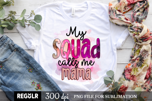 My Squad Calls Me Mama SVG for Crafts and Graphics
