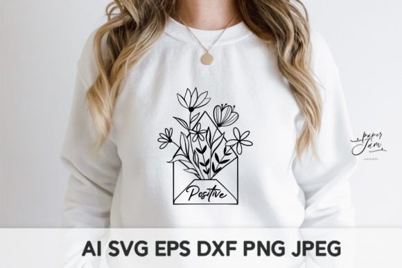 Positive SVG Flower Shirt SVG for Crafts and Graphics