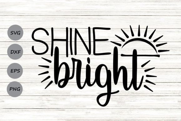 Shine Bright Svg: A Versatile Graphic Design Asset for Crafts and Content Publishing
