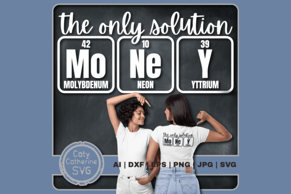 The Only Solution Money Periodic Table - A Graphic Design Asset for Crafts